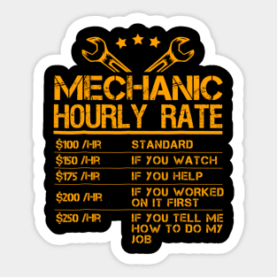 Funny Mechanic Hourly Rate Gift Shirt Labor Rates Sticker